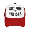 Dont Push The Horses Funny Meme Quote Mesh Golf Hat Caps Merch For Women Men Adjustable Snapback MeshBack Cooling Hats