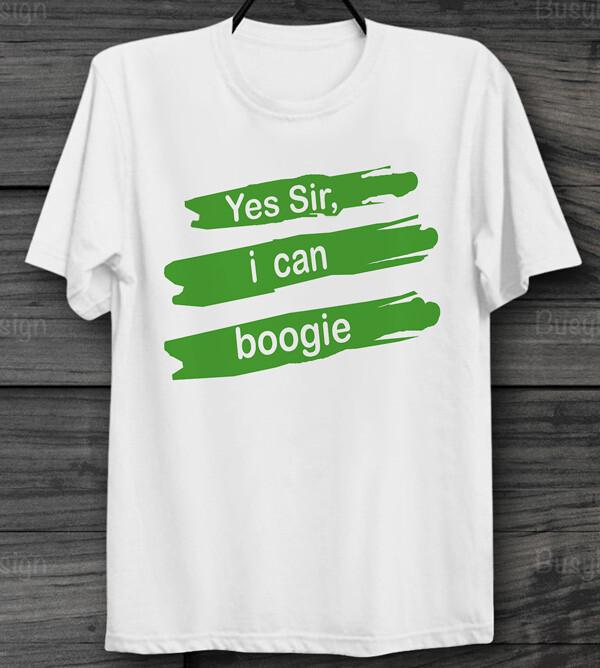 Yes Sir, I Can Boogie Funny Adults Unisex Men s Ladies T-Shirt Mens Womens Tees Top Top Gift XL