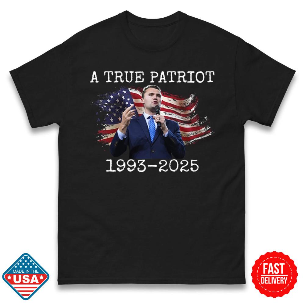 Charlie Kirk T Shirt, A True Patriot Charlie Kirk Jumper, Charlie Shirt Inspired Unisex T-Shirt L