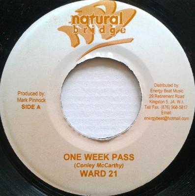 

7-дюймовая пластинка WARD 21 - Пропуск на неделю НИКАКОЙ Natural Bridge 2005 Ямайка Регги, Ска и Даб Б/У