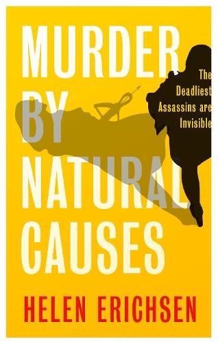 Murder By Natural Causes by Helen Erichsen Paperback Book 9781739471620