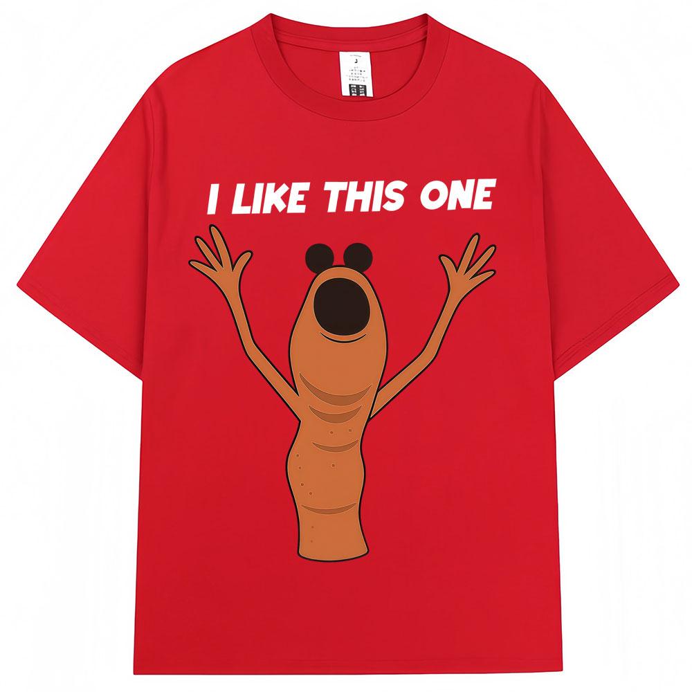Funny Marcus The Worm Meme Graphic Tshirts I Dont Like This One Men Women Humor T Shirt Oversized Cotton Casual T Shirts Gifts