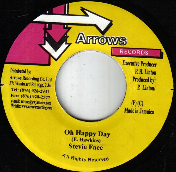 

7inch Record STEVIE FACE - Oh Happy Day NONE Arrows Records Jamaica Reggae, Ska & Dub Used