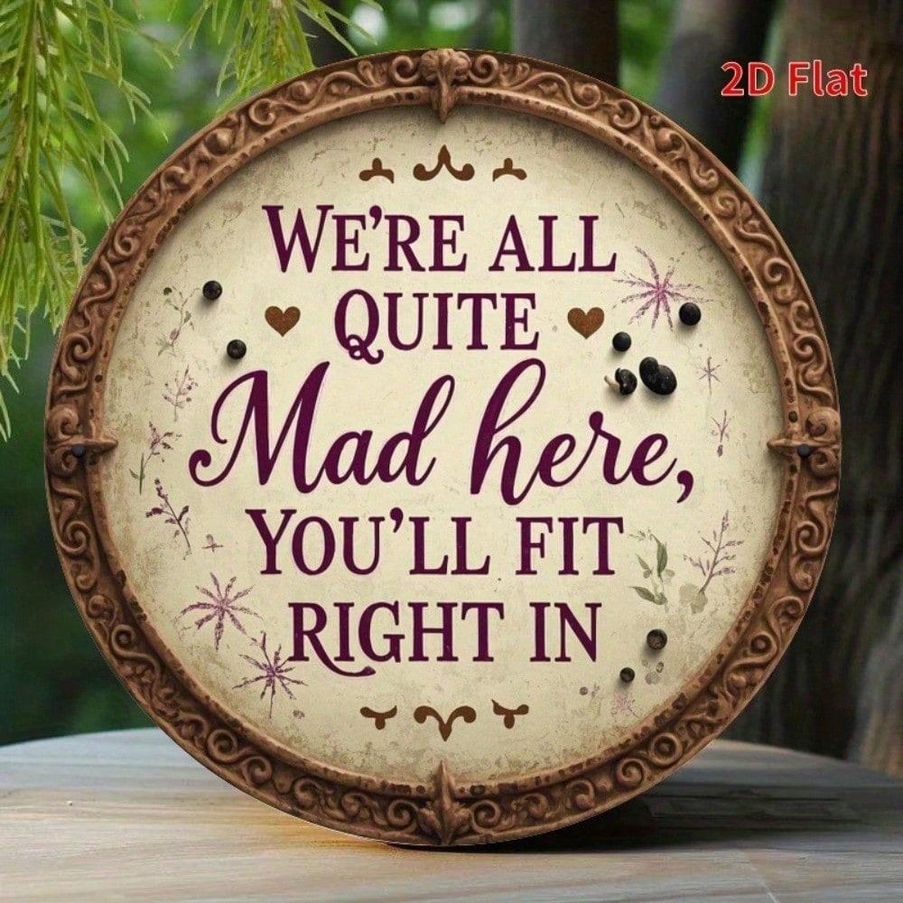 

Metal Wall Poster Vintage Iron Sign Everything Is Crazy Here for Home Cafe