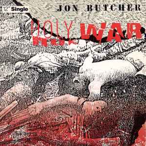 12inch Record JON BUTCHER  Holy War V15302 Capitol Records 1987 US Rock Used