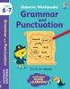 The Usborne Workbooks Grammar and Punctuation 6-7 Book