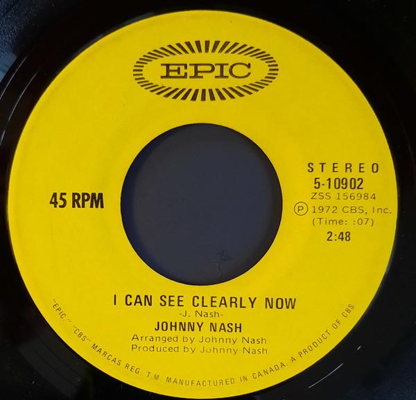 

7inch Record JOHNNY NASH - I Can See Clearly Now 510902 Epic 1972 Canada Reggae, Ska & Dub Used