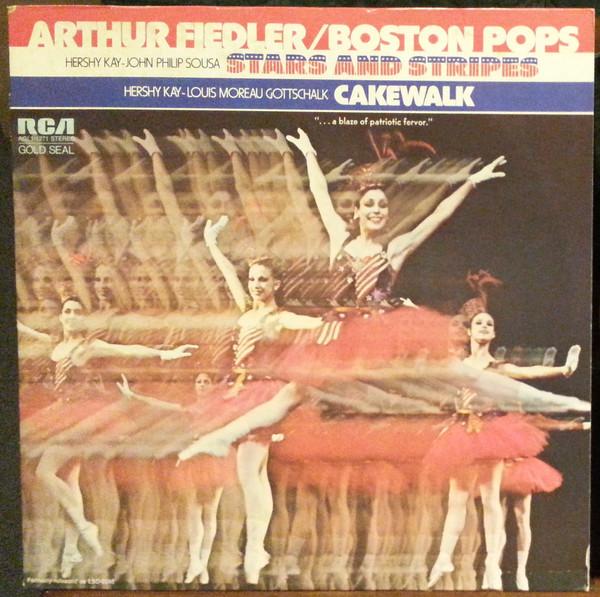 LP Record HERSHY KAY - ARTHUR FIEDLER, BOSTON - Stars And Stripes / Cakewalk AGL11271 RCA Gold Seal 1975 US Soundtracks & Musicals Used