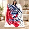 FC Dallas Custom Name Fleece Blanket Personalized Soft Cozy Throw Blanket Customized Gift for Birthday Christmas