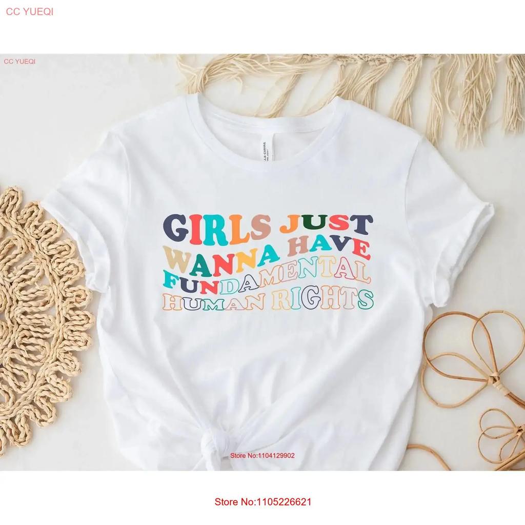Girls Just Wanna Have Fundaunisextal Huunisex Rights T Shirt Pro Choice For Unisex Unisexs Feminist Abortion Vintage Streetwear