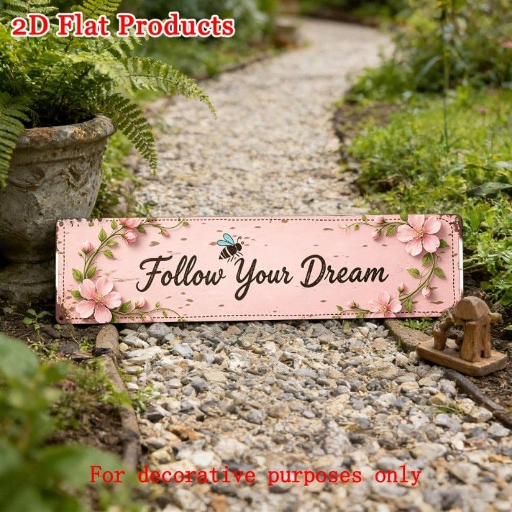 1pc Follow Your Dream 2D Flat Tin Sign, Pink Floral Bee Inspirational Rustic Metal Wall Decor, 15.75x3.94in
