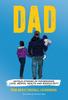 The DAD : Untold Stories of Fatherhood, Love, Mental Health and Masculinity Book