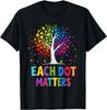 Dot Day Each Dot Matters Tree Colorful Polka Dot Women Girls Unisex T-Shirt