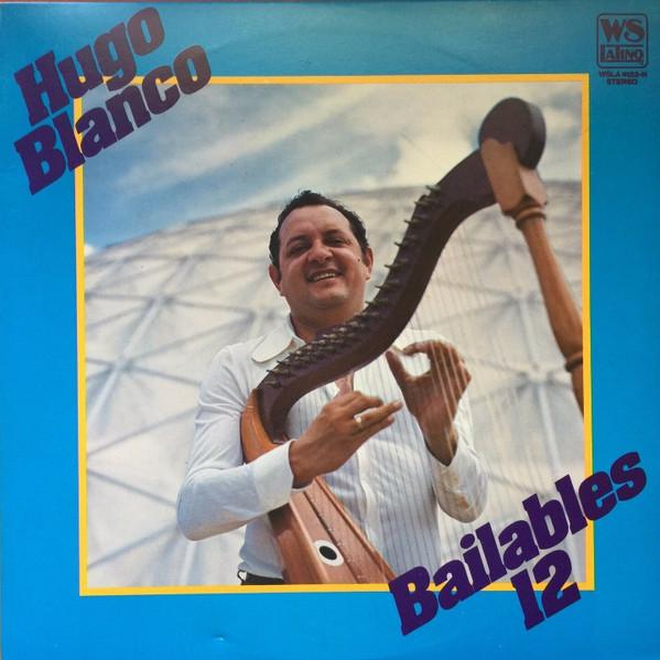 

LP Record HUGO BLANCO - Bailables No. 12 WSLA4123 West Side Latin 1980 US Latin Used