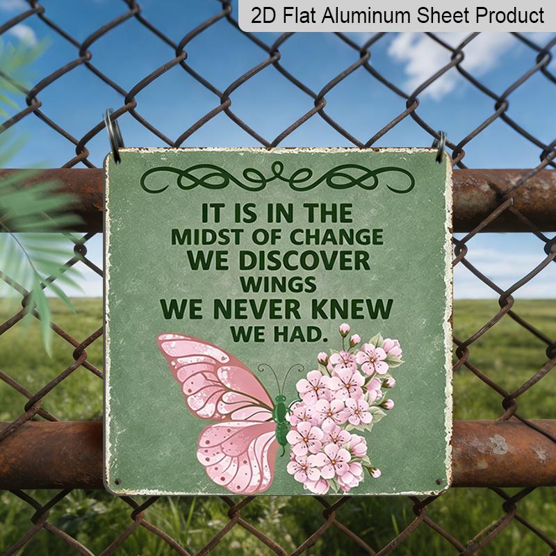 

2D Flat - 1pc Vintage Aluminium Metal Sign, Outdoor Decorative Wall Sign, Retro Tin Sign Style, Inspirational Change Quote Decor, Wings Through 20*20cm