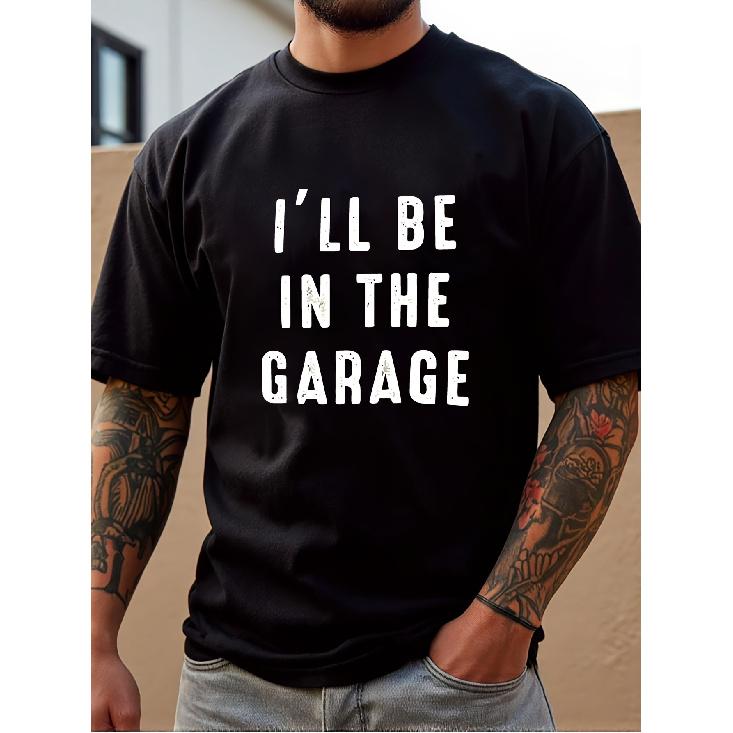 Men'S Retro "I'll Be In the Garage" Graphic T-Shirt - 95 5 Spandex Blend, Breathable 180gsm Fabric, Regular Fit Casual Streetwear Tee for All