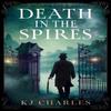 Death In the Spires by KJ Charles Paperback Book 9781805082309