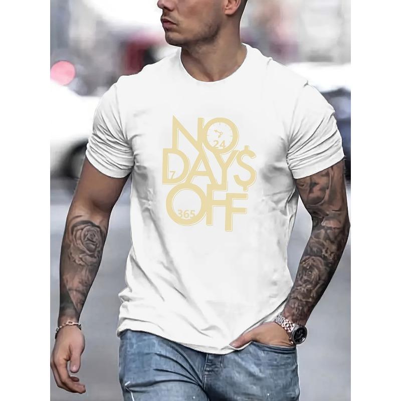 

European sizes No Days Off Print T Shirt, Tees For Men, Casual Short Sleeve T-shirt For Summer 4XL білий