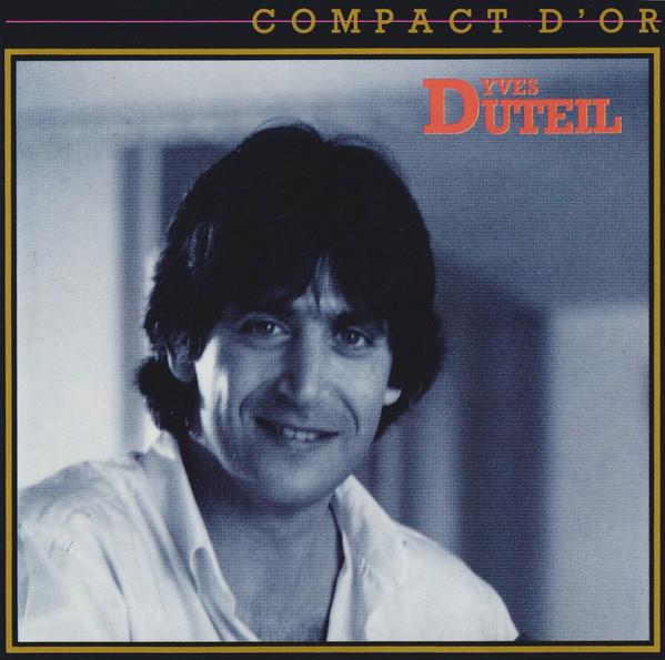

CD YVES DUTEIL - Compact D Or 1597552 Path 1987 France Pop Used