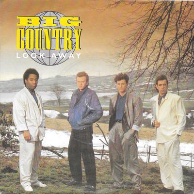 7-Zoll Schallplatte BIG COUNTRY - Look Away BIGC1 Mercury 1986 UK Rock Gebraucht