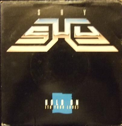 

7inch Record SHY - Hold On [To Your Love] PB40053 RCA 1985 UK Rock Used