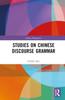 The Studies On Chinese Discourse Grammar Book