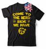 Come To The Nerd Side We Have Pi Funny Nerd Science Gift TShirt Summer Cotton Short Sleeve ONeck Unisex T Shirt New S3XL