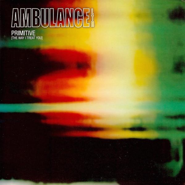 

7inch Record AMBULANCE LTD Primitive The Way I Treat You IS828 TVT Records 2003 UK Rock Used