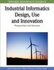 Kniha Industrial Informatics Design, Use and Innovation : Perspectives and Services