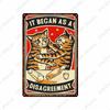 DORA Tin Sign Funny Animal Tin Poster I Do What I WantPlaque Bar Room Decor Nice Butt Wall Art Cat and Dog Vintage Tin Sign Gift N
