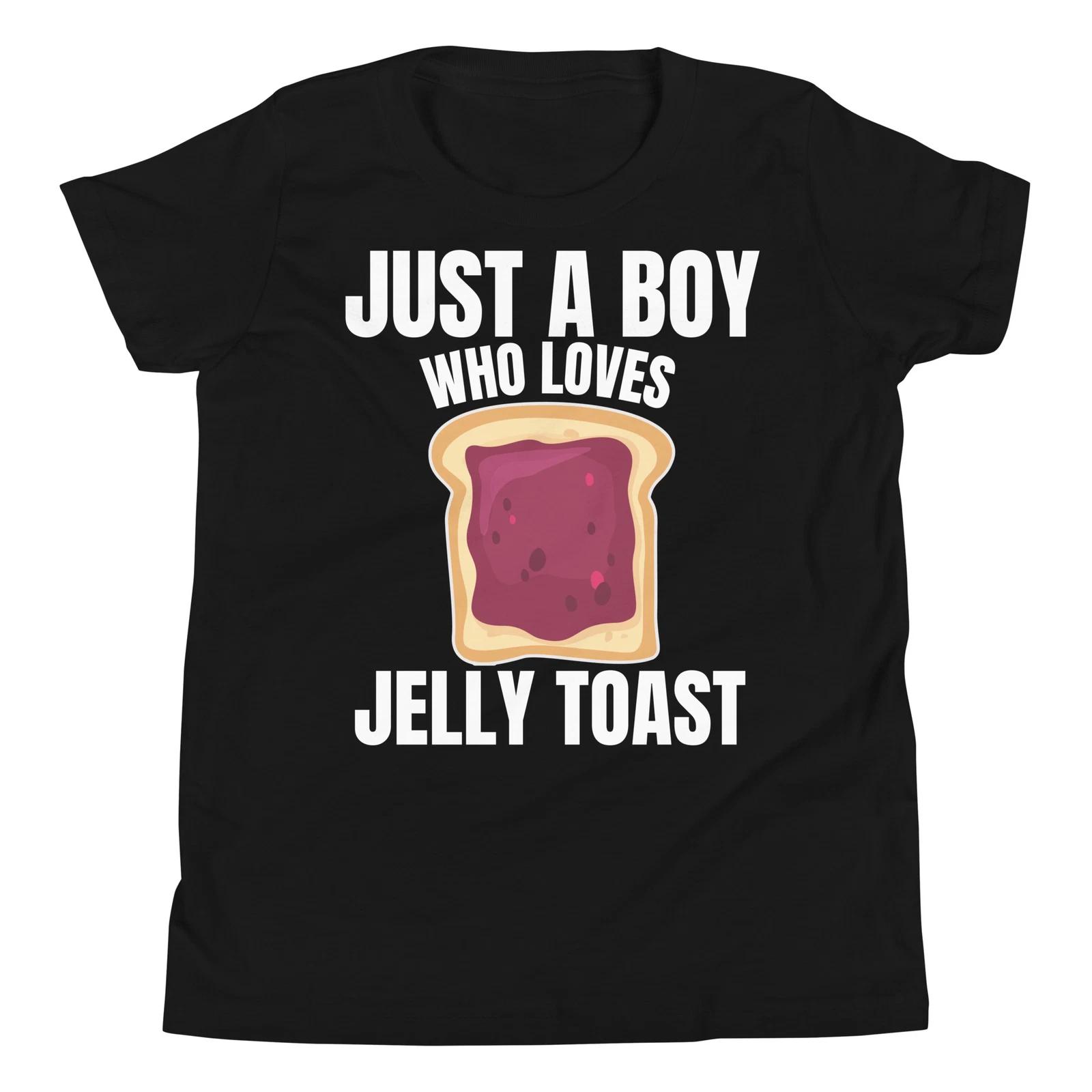 Just a Boy who Loves Jelly Toast Breakfast Lover Food Lover Youth T-Shirt 120