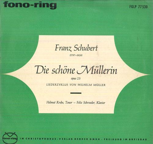 

LP Record HELMUT KREBS, FELIX SCHROEDER - Schubert Die Schone Mullerin, Op25 FGLP77530 FONO RING Germany Classical Used