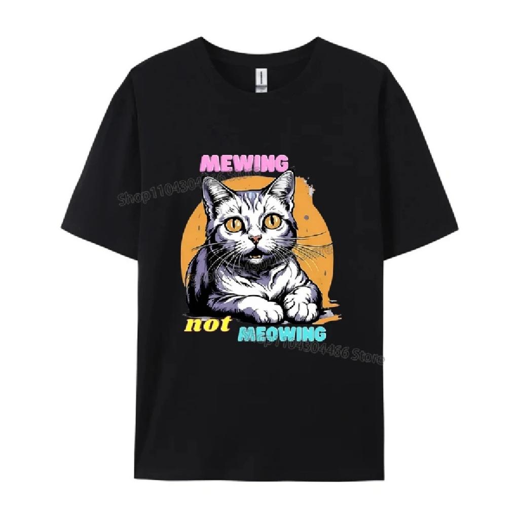 100% Cotton Mewing Not Meowing T Shirt for Men,women Summer T-shirt Trendy Tees Short Sleeve Tops Clothing Anime Clothes Gift
