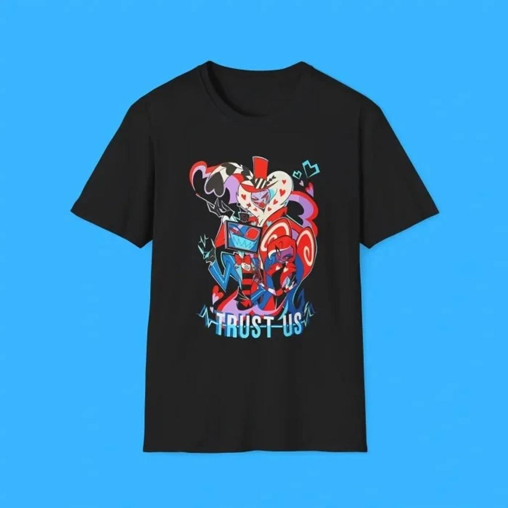 Hazbin Hotel Trust Us Graphic Tee Unisex Funny Cotton T-Shirt