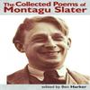 The Collected Poems of Montagu Slater by Ben Harker Paperback Book 9781739173012