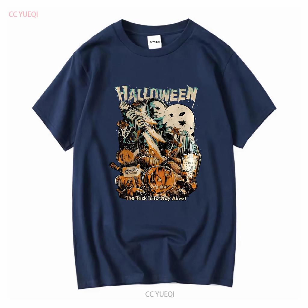 The Trick Is To Stay Alive T Shirt Halloween Horror Movie Vintage Washed Stylish Versatile Designer Clothes Soft Comfortable