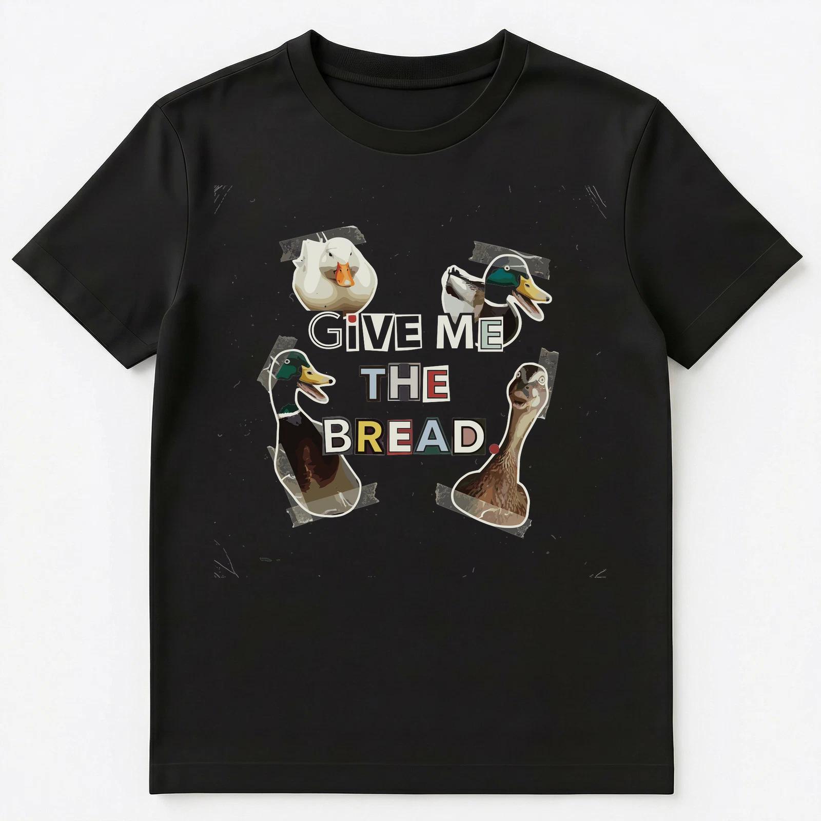 Duck Lover Ducks Demand Bread Animal Humor Unisex T-Shirt XL