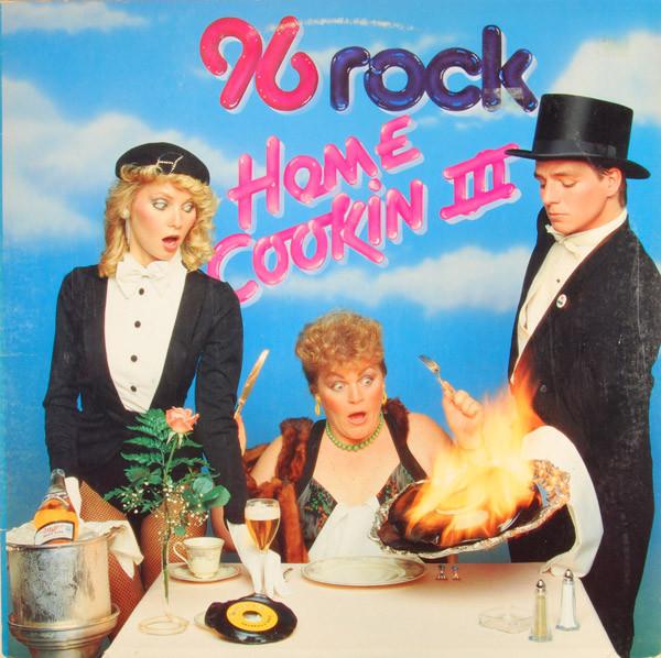

LP Record VARIOUS - 96 Rock Home Cookin III WKLS003 96 Rock 1983 US Rock Used