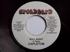 7inch Record CAPLETON - Roll Right NONE Broadyard 2004 Jamaica Reggae, Ska & Dub Used