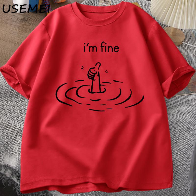 

Im Fine Back Print Tshirt Unisex Women Funny Unisextal Health T Shirt Humor Cotton Short Sleeve Loose Tshirt Loose Fashion Tees XL