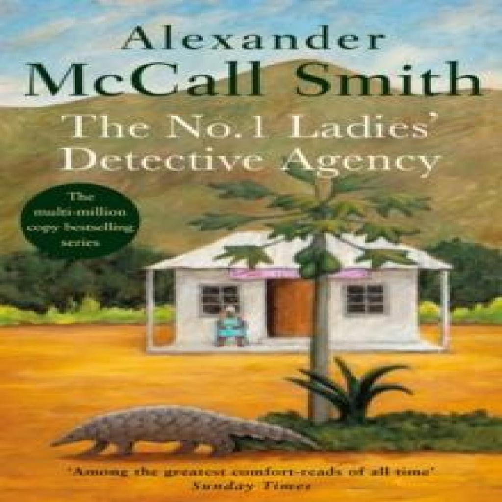 The No. 1 Ladies Detective Agency by Alexander McCall Smith Paperback Book 9780349116754