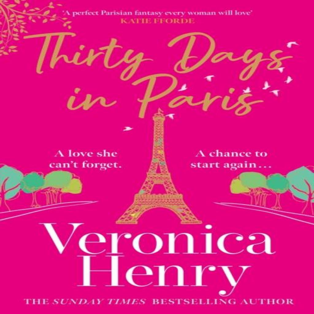 Thirty Days in Paris by Veronica Henry Paperback Book 9781398703155