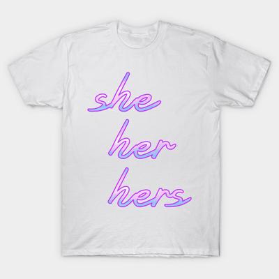 T Shirt Women She Her Hers Pronouns Trans Flag Harajuku Print Kawaii Tshirt Summer Short Sleeve Female T-Shirt Top Tee