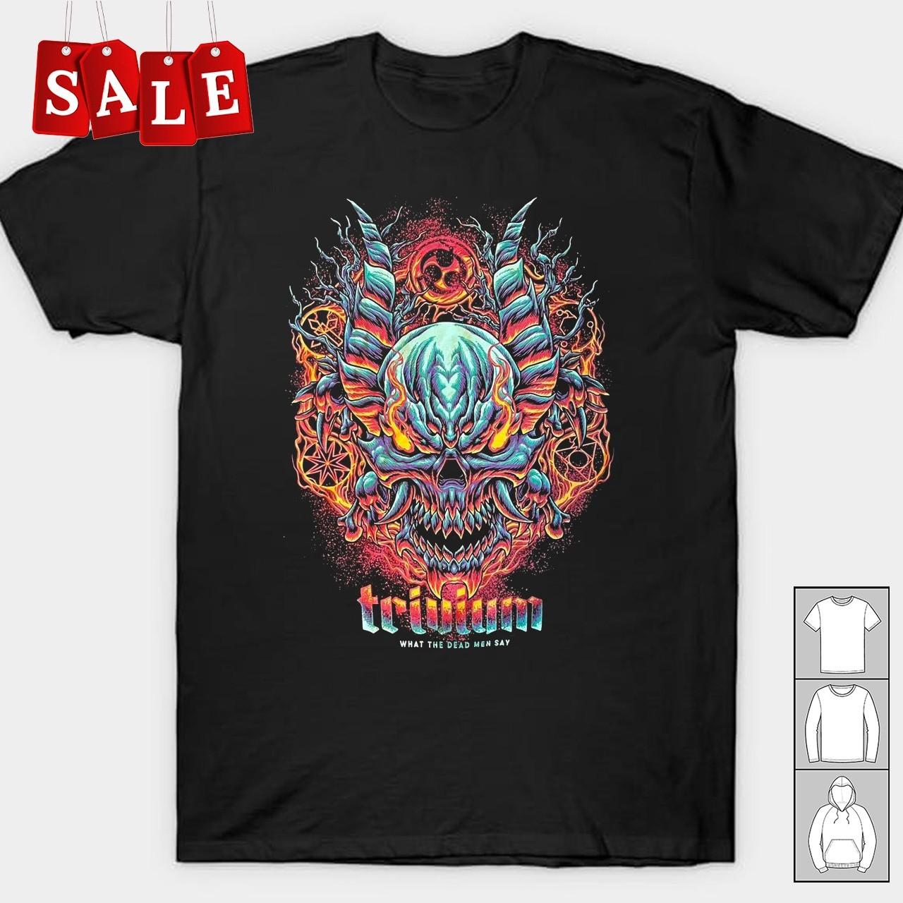 New Trivium What the Dead Men Say Biker Gift For Fan Unisex S-5XL Shirt AL75 XL