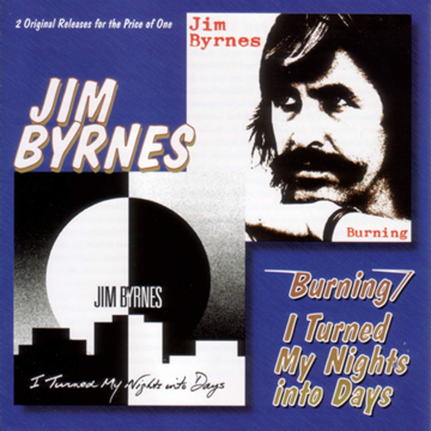 

CD JIM BYRNES - Burning/I Turned My Nights Int SPCD1248PROMO Japan Blues Used