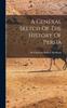 Книга A General Sketch Of The History Of Persia