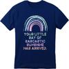 Fashion Summer For Men T Shirt Your Little Ray Of Sarcastic Sunshine Has Arrived Short Sleeve Travel O Neck Tshirt