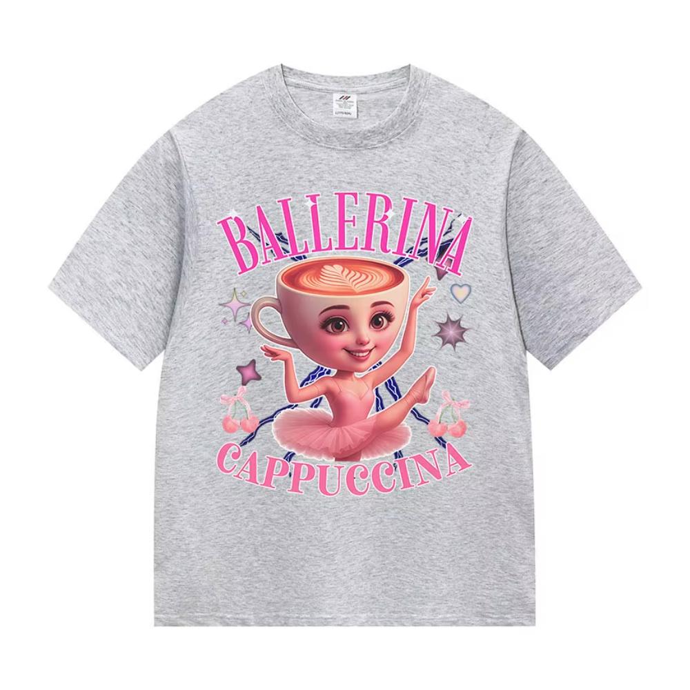 Funny Ballerina Capucina Graphic Tee Shirt Men's Women Coffee Lover Gift Cotton T-shirts Summer Cute O-Neck Short Sleeve T-shirt