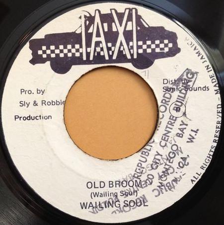 

7inch Record WAILING SOUL Old Broom NONE Taxi 1980 UK Reggae Ska Dub Used