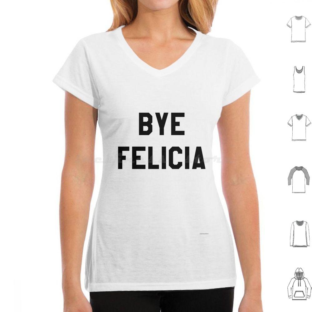 

Bye FeliciaBlack Text T Shirt 6xl Cotton Cool Tee Facemask Felicia Bye Girl Bye Ghetto Slang Popular Drag Queen Queen 4XL